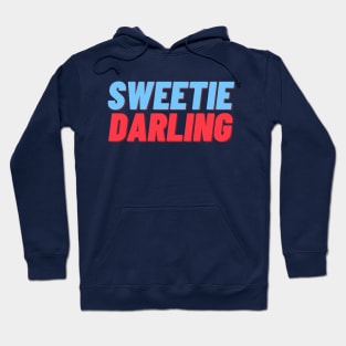 Sweetie Darling Hoodie